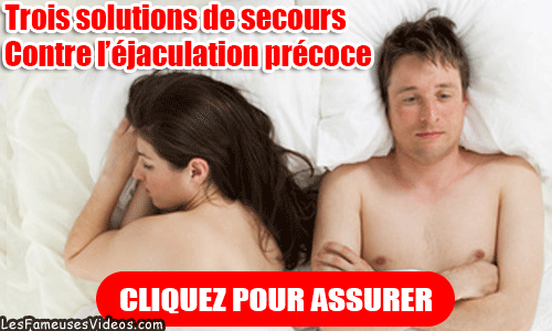 LES SOLUTIONS CONTRE L'EJACULATION PRECOCE